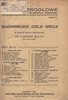 Najdawniejsze dzieje Grecji / w świetle źr&oacute;deł przedstawił Tadeusz Wałek