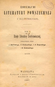 Dzieje literatury powszechnej z illustracyami. T. 2, Dzieje literatury średniowieczn&eacute;j