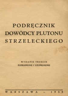 Podręcznik dow&oacute;dcy plutonu strzeleckiego