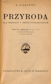 Przyroda : dla oddziału V szk&oacute;ł powszechnych : polecone przez M.W.R. i O.P.