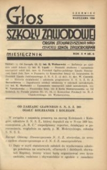 Głos Szkoły Zawodowej : organ Stowarzyszenia Nauczycieli Szk&oacute;ł Zawodowych. R. 10, Nr 6