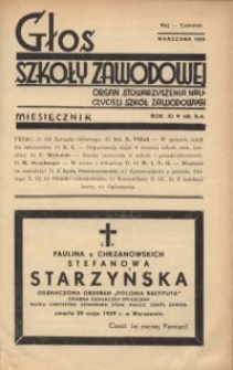 Głos Szkoły Zawodowej : organ Stowarzyszenia Nauczycieli Szk&oacute;ł Zawodowych. R. 11, Nr 5-6