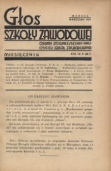 Głos Szkoły Zawodowej : organ Stowarzyszenia Nauczycieli Szk&oacute;ł Zawodowych. R. 9, Nr 3