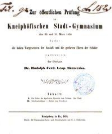 Zur &ouml;ffentlichen Pr&uuml;fung im Kneiph&ouml;fischen Stadt-Gymnasium den 30. und 31. M&auml;rz 1858