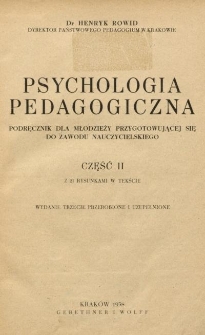 Psychologia pedagogiczna : podręcznik dla młodzieży przygotowującej się do zawodu nauczycielskiego. Cz. 2