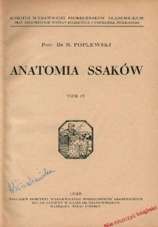 Anatomia ssak&oacute;w. T. 4