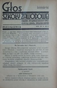 Głos Szkoły Zawodowej : organ Stowarzyszenia Nauczycieli Szk&oacute;ł Zawodowych. R. 8, Nr 6