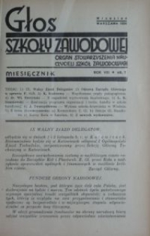 Głos Szkoły Zawodowej : organ Stowarzyszenia Nauczycieli Szk&oacute;ł Zawodowych. R. 8, Nr 7
