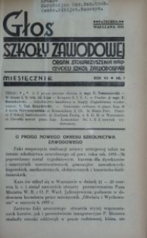 Głos Szkoły Zawodowej : organ Stowarzyszenia Nauczycieli Szk&oacute;ł Zawodowych. R. 7, Nr 7