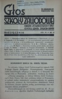 Głos Szkoły Zawodowej : organ Stowarzyszenia Nauczycieli Szk&oacute;ł Zawodowych. R. 7, Nr 10