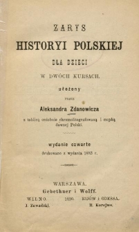 Zarys historyi polskiej dla dzieci w dw&oacute;ch kursach