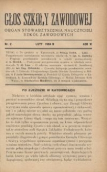 Głos Szkoły Zawodowej : organ Stowarzyszenia Nauczycieli Szk&oacute;ł Zawodowych. R. 6, Nr 2
