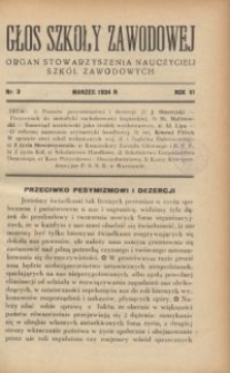 Głos Szkoły Zawodowej : organ Stowarzyszenia Nauczycieli Szk&oacute;ł Zawodowych. R. 6, Nr 3