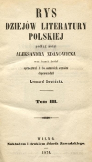 Rys dziej&oacute;w literatury polskiej. T. 3