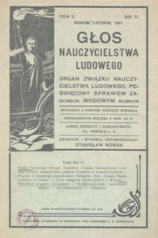 Głos Nauczycielstwa Ludowego. R. 2, 1907, Nr 11