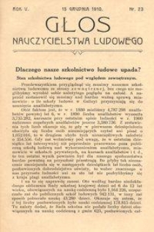 Głos Nauczycielstwa Ludowego. R. 5, 1910, Nr 23