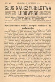 Głos Nauczycielstwa Ludowego. R. 6, 1911, Nr 6-7