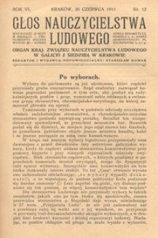 Głos Nauczycielstwa Ludowego. R. 6, 1911, Nr 12