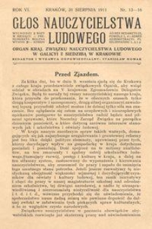 Głos Nauczycielstwa Ludowego. R. 6, 1911, Nr 13-16