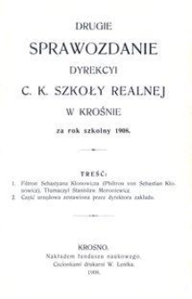 Drugie Sprawozdanie Dyrekcyi C. K. Szkoły Realnej w Krośnie za rok szkolny 1908