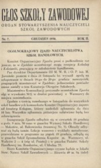Głos Szkoły Zawodowej : organ Stowarzyszenia Nauczycieli Szk&oacute;ł Zawodowych. R. 2, Nr 7