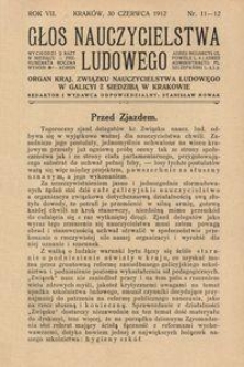 Głos Nauczycielstwa Ludowego. R. 7, 1912, Nr 11-12