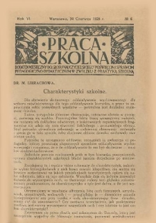 Praca Szkolna. Rok VI. Nr 6 (1928)
