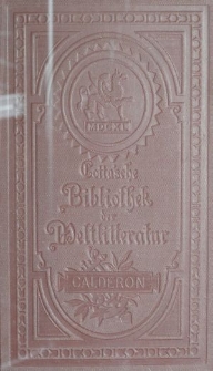 Calderons ausgew&auml;hlte Werke in drei B&auml;nden. Bd. 3